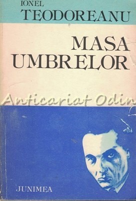 Masa Umbrelor - Ionel Teodoreanu foto