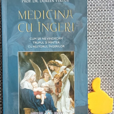 Medicina cu ingeri Cum ne vindecam trupul si mintea Doreen Virtue