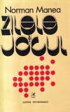 Norman Manea - Zilele si jocul (1977)