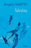 Valentina - Angela Martin - Polirom
