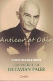 Convorbiri Cu Octavian Paler - Daniel Cristea-Enache