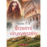 &Eacute;rzelmi v&iacute;rusvesz&eacute;ly - 2. &aacute;tdolgozott kiad&aacute;s - Cornelie C.G.