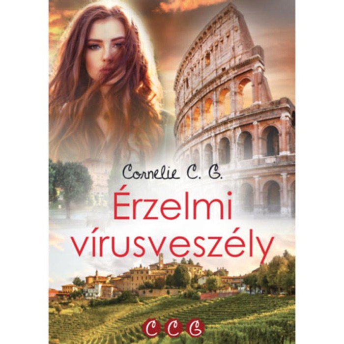 &Eacute;rzelmi v&iacute;rusvesz&eacute;ly - 2. &aacute;tdolgozott kiad&aacute;s - Cornelie C.G.