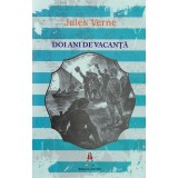 Doi Ani De Vacanta, Jules Verne - Editura Astro