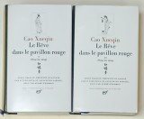 LE REVE DANS LE PAVILLON ROUGE par CAO XUEQIN , BIBLIOTHEQUE DE LA PLEIADE , EDITIE DE LUX , HARTIE DE BIBLIE , VOLUMELE I - II , 1981