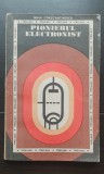 Pionierul electronist - Mihai Constantinescu