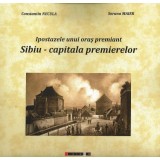 Sibiu - capitala premierelor