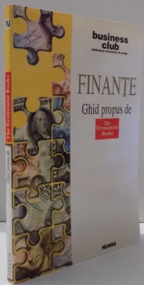 FINANTE , GHID PROPUS DE THE ECONOMIST BOOK de TIM HINDLE , 1998 foto