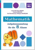 Mathematik Aufgabensammlung f&uuml;r die 8. Klasse