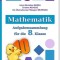 Mathematik Aufgabensammlung f&uuml;r die 8. Klasse