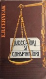 Judecatori si conspiratori E. B. Cerneak