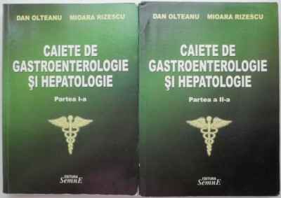 Caiete de gastroenterologie si hepatologie (2 volume) &amp;ndash; Dan Olteanu, Mioara Rizescu foto