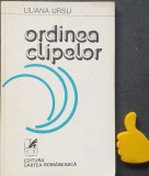 Ordinea clipelor Liliana Ursu