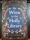 The Wren in the Holly Library - K.A. Linde