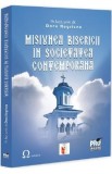 Misiunea Bisericii in societatea contemporana - Doru Negricea