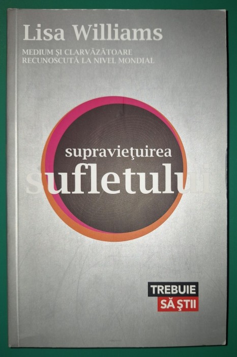 Lisa Williams - Supraviețuirea sufletului