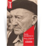 Cumpara ieftin Petre Tutea - Viata si opera - Radu Sorescu