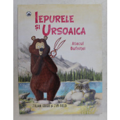 IEPURELE SI URSOAICA - ATACUL BUFNITEI de JULIAN GOUGH , desene de JIM FILED , 2020