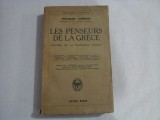 LES PENSEURS DE LA GRECE - THEODORE GOMPERZ
