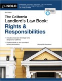 The California Landlord's Law Book: Rights &amp; Responsibilities