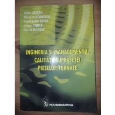 Ingineria si managementul calitatii suprafetei pieselor turnate- Mihai Stefan, Florin Diaconescu