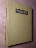 Succesul - Lion Feuchtwanger, 1964, Editura P.L.U., Romana, 673 pagini, Roman, Coperta Cartonata