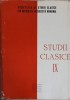 Studii Clasice IX - Al. Graur si Colab. (1967, Academiei Romane) Filosofie, Limba Romana, 398 Pagini, Hardcover