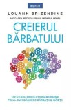 Creierul barbatului - Louann Brizendine