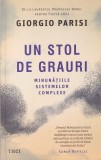 Giorgio Parisi - Un stol de grauri. Minunatiile sistemelor complexe