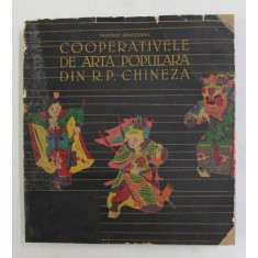 COOPERATIVELE DE ARTA POPULARA DIN R.P. CHINEZA de TANCRED BANATEANU