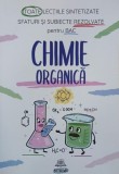 Chimie organica. Toate lectiile sintetizate. Sfaturi si subiecte rezolvate pentru BAC - Diana-Iulia Dragan, Bianca Ionescu