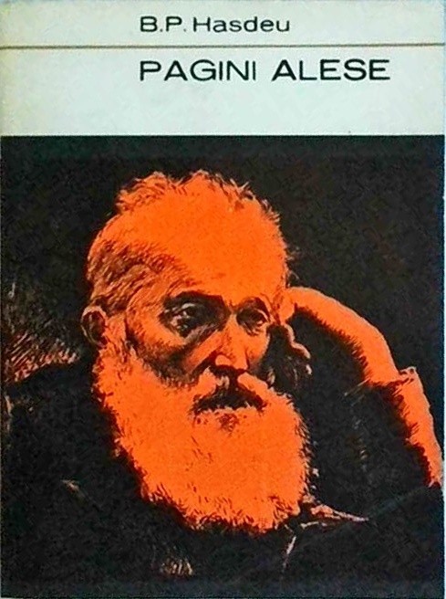 B.P. Hasdeu - Pagini alese