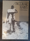 NICOLAE LABIS - ALBUM MEMORIAL - 1987, 320 pag, stare buna