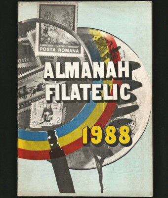 ALMANAHUL FILATELIC 1988 - TIMBRE, FILATELIE, POȘTA ROM&amp;Acirc;NĂ foto