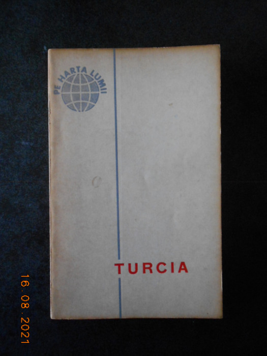 L. BRASOVEANU, N. GRIGORESCU - TURCIA (1965, colectia Pe harta lumii)