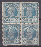 ROMANIA 1885/1888 LP 43 g REGELE CAROL I VULTURI HARTIE COLORATA VALOAREA 25 BANI ALBASTRU BLOC DE 4 TIMBRE GUMA ORIGINALA SARNIERA, Nestampilat