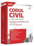 Codul civil si legislatie conexa 2022. Legislatie consolidata si index. Editie Premium/Dan Lupascu