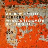 Lebroba - Vinyl | ​Andrew Cyrille​, Wadada Leo Smith, Bill Frisell, ECM Records