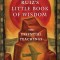 Don Miguel Ruiz&#039;s Little Book of Wisdom: The Essential Teachings