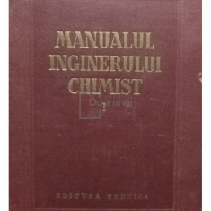 Costin D. Nenitescu - Manualul inginerului chimist, vol. 1 (editia 1951)