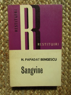 Hortensia Papadat Bengescu - Sangvine foto