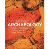 Interpreting Archaeology