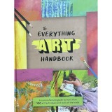 The Everything Art Handbook - Ghid complet de desen si pictura, carte pentru artisti