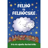 Felhő &eacute;s Felhőcske - Bartos Erika