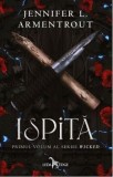 Cumpara ieftin Wicked. Ispita. Volumul 1/Jennifer L. Armentrout