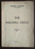 Mihail Wieder (M. Stavrofil) - Sub imaginea crucii (1944)