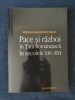 Pace si razboi in Tara Romaneasca in sec. XIV-XVI &ndash; Bogdan-Alexandru Halic