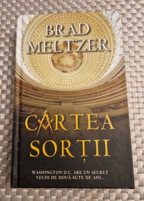 Cartea Sortii Brad Meltzer foto