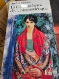 La fille d un heros de l Union sovietique - Andrei Makine