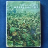 Cumpara ieftin MARASESTI, 1917 - RADU VALENTIN